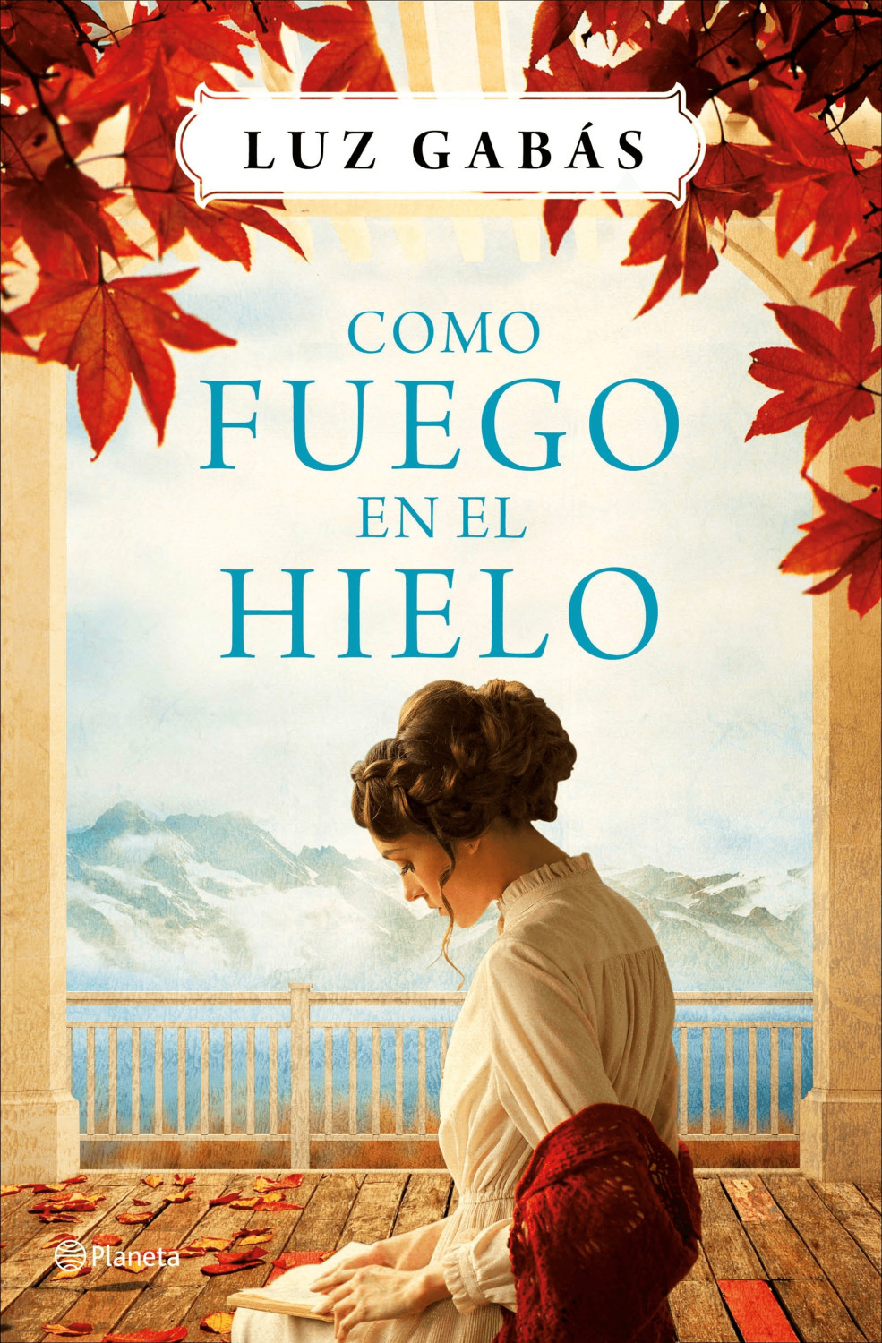 Como fuego en el hielo (Luz Gabás)
