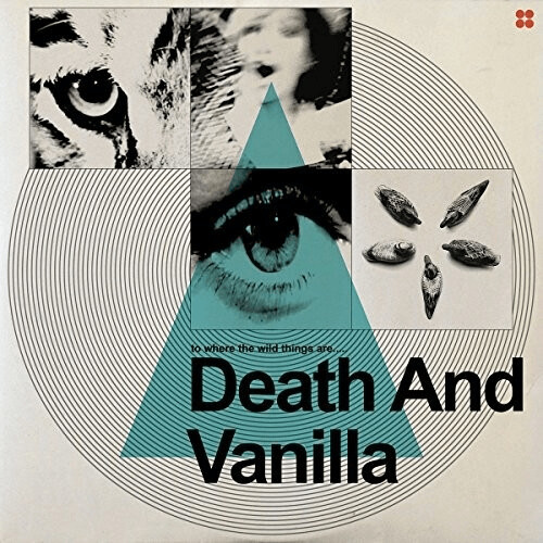 Death And Vanilla - To Where The Wild Things Are [VINYL]