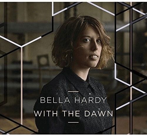 Bella Hardy - With The Dawn [VINYL]