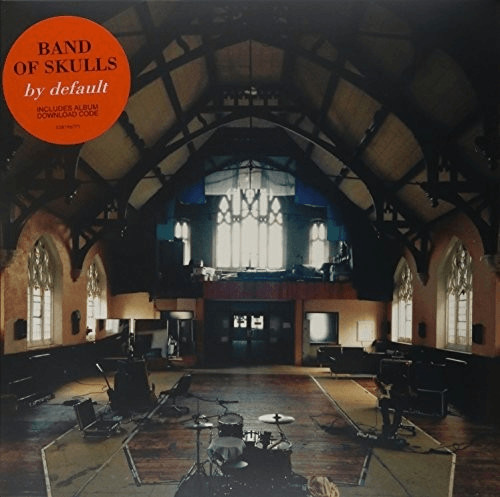 Band Of Skulls - By Default [VINYL]