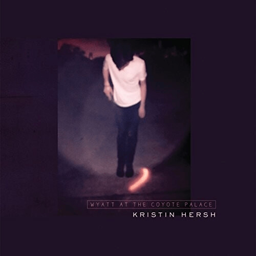 Kristin Hersh - Wyatt at the Coyote Palace [Vinyl LP] [VINYL]