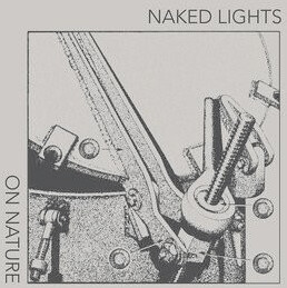 Naked Lights - On Nature [VINYL]