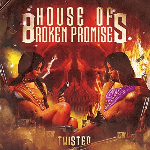 House Of Broken Promises - Twisted [VINYL]