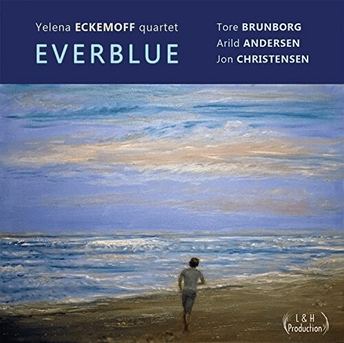 Yelena Quartet Eckemoff - Everblue [Vinyl LP] [VINYL]