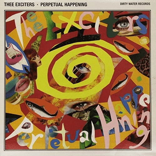 Thee Exciters - Perpetual Happening [VINYL]