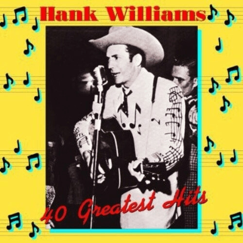 Hank Williams - Hank Williams 40 Greatest Hits (Gatefold Sleeve) [2LP Vinyl]