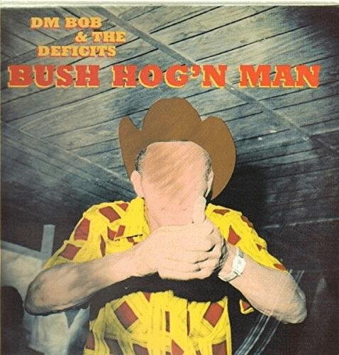 Deutschmark Bob - Bush Hog'n Man [VINYL]