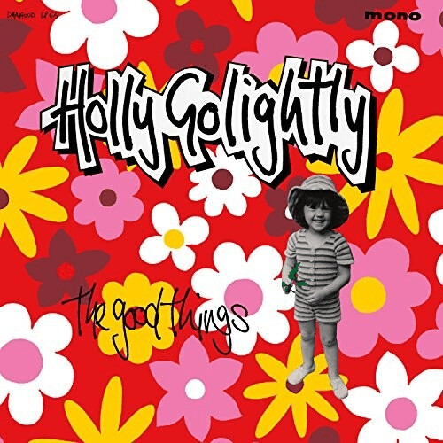 HOLLY GOLIGHTLY - THE GOOD THINGS [VINYL]