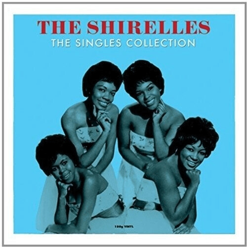 The Shirelles - The Singles Collection (180g Vinyl) [VINYL]