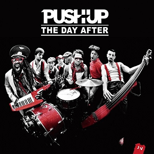 Push Up - The Day After 2LP - Double 180g LP version with 2 bonus tracks and download code [VINYL]