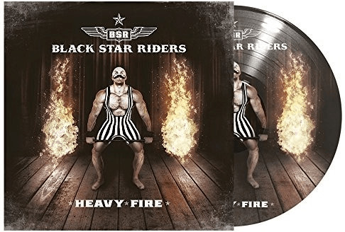 Black Star Riders - Heavy Fire (Gatefold Picture Disc Vinyl) [VINYL]