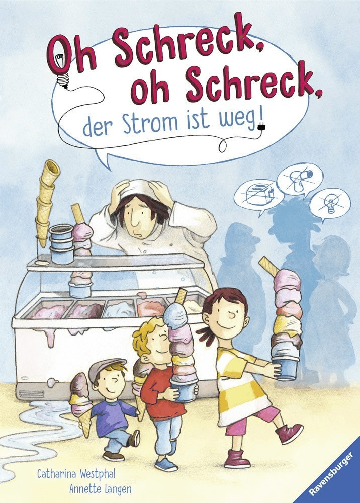 Oh Schreck, oh Schreck, der Strom ist weg! (Catharina Westphal/Annette Langen)