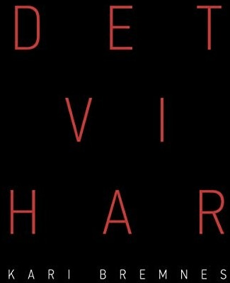 Kari Bremnes - Det VI Har (Vinyl)