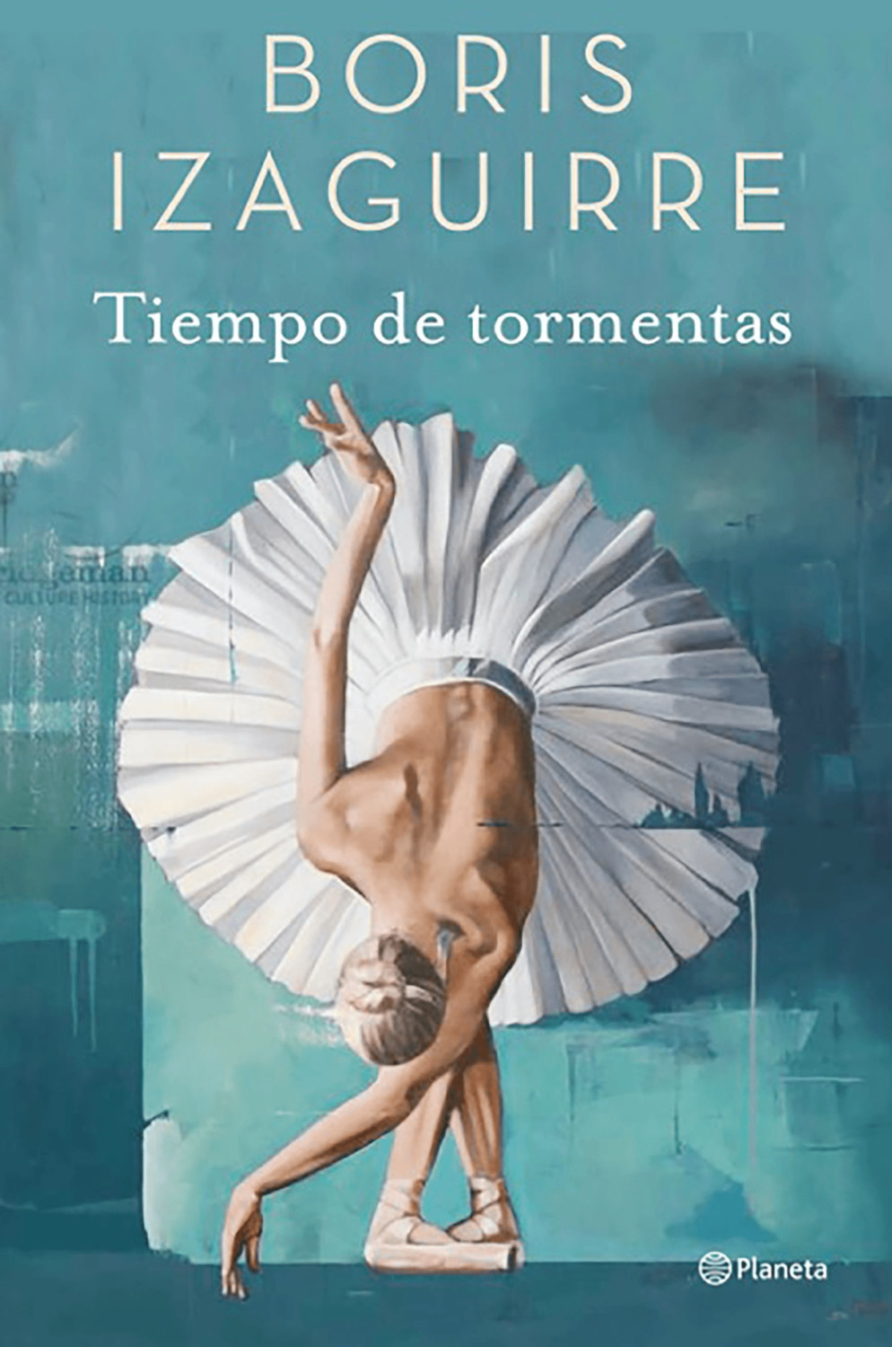 Tiempo de tormentas (Boris Izaguirre)