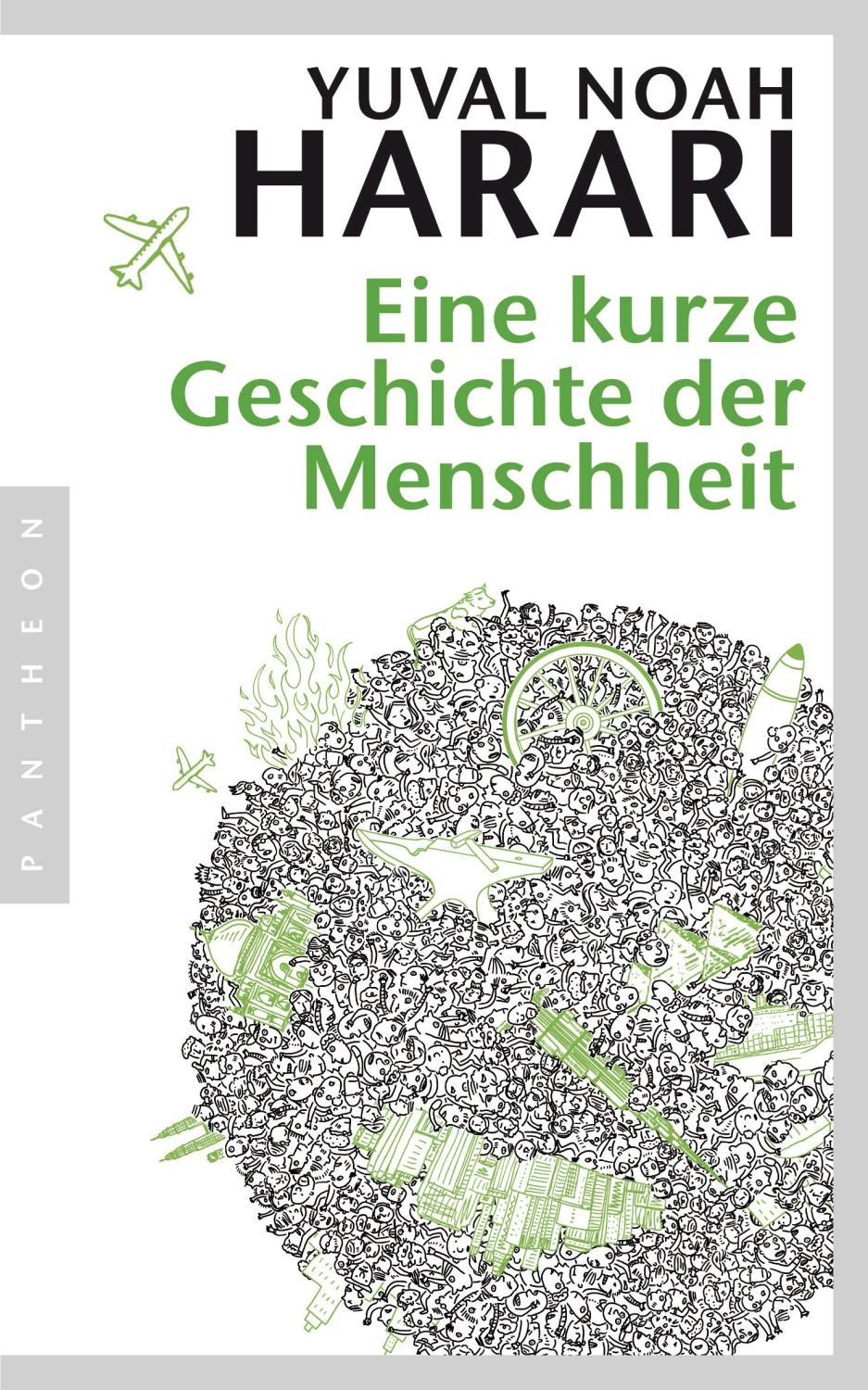 Eine kurze Geschichte der Menschheit (Yuval Noah Harari) [Paperback]