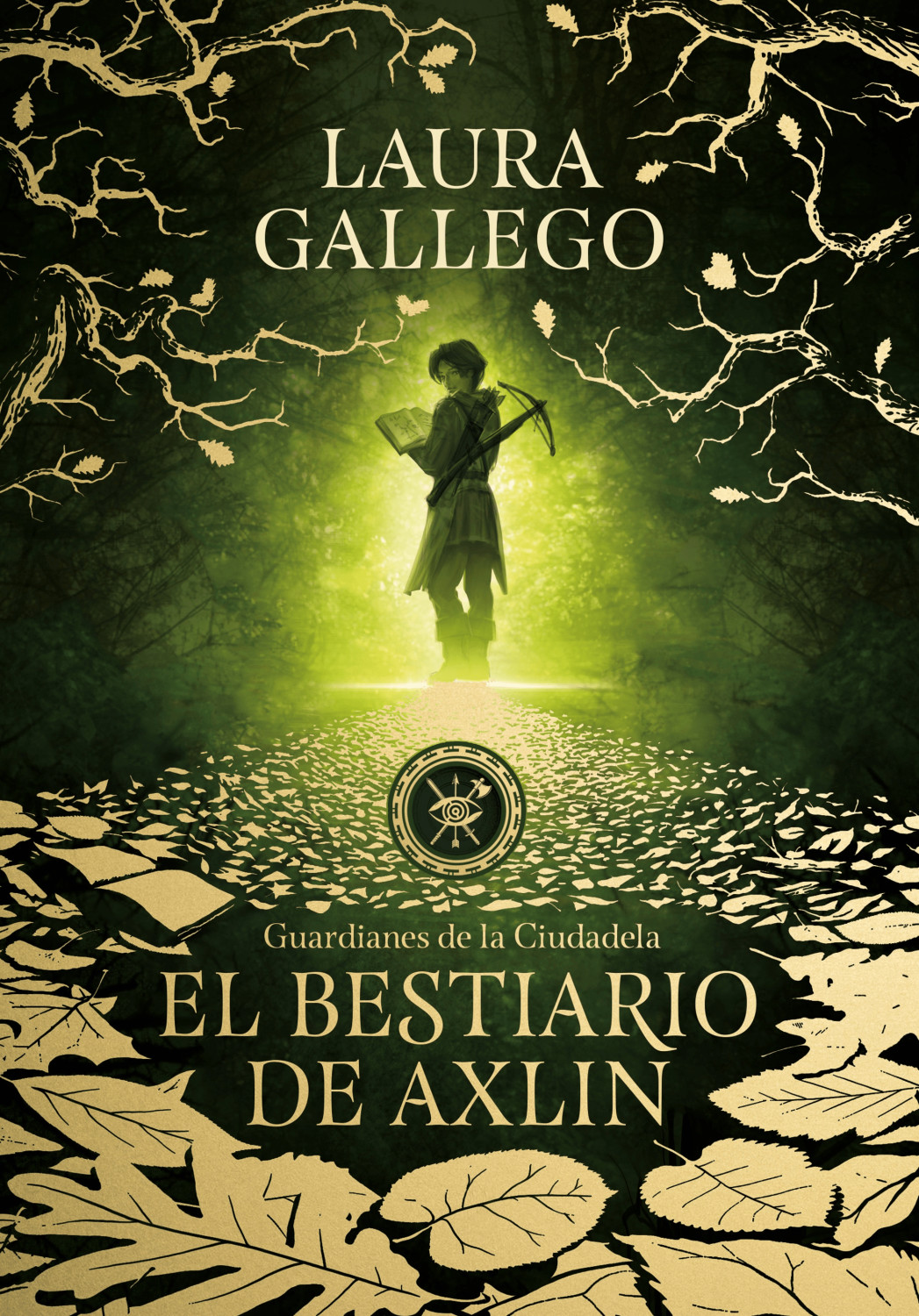 El bestiario de Axlin (Guardianes de la Ciudadela 1) (Laura Gallego)