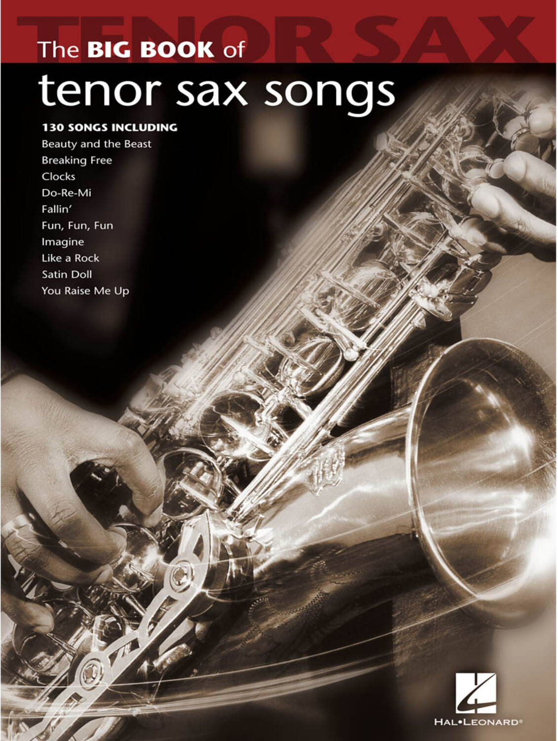 Hal Leonard Big Book of Tenor Sax Songs