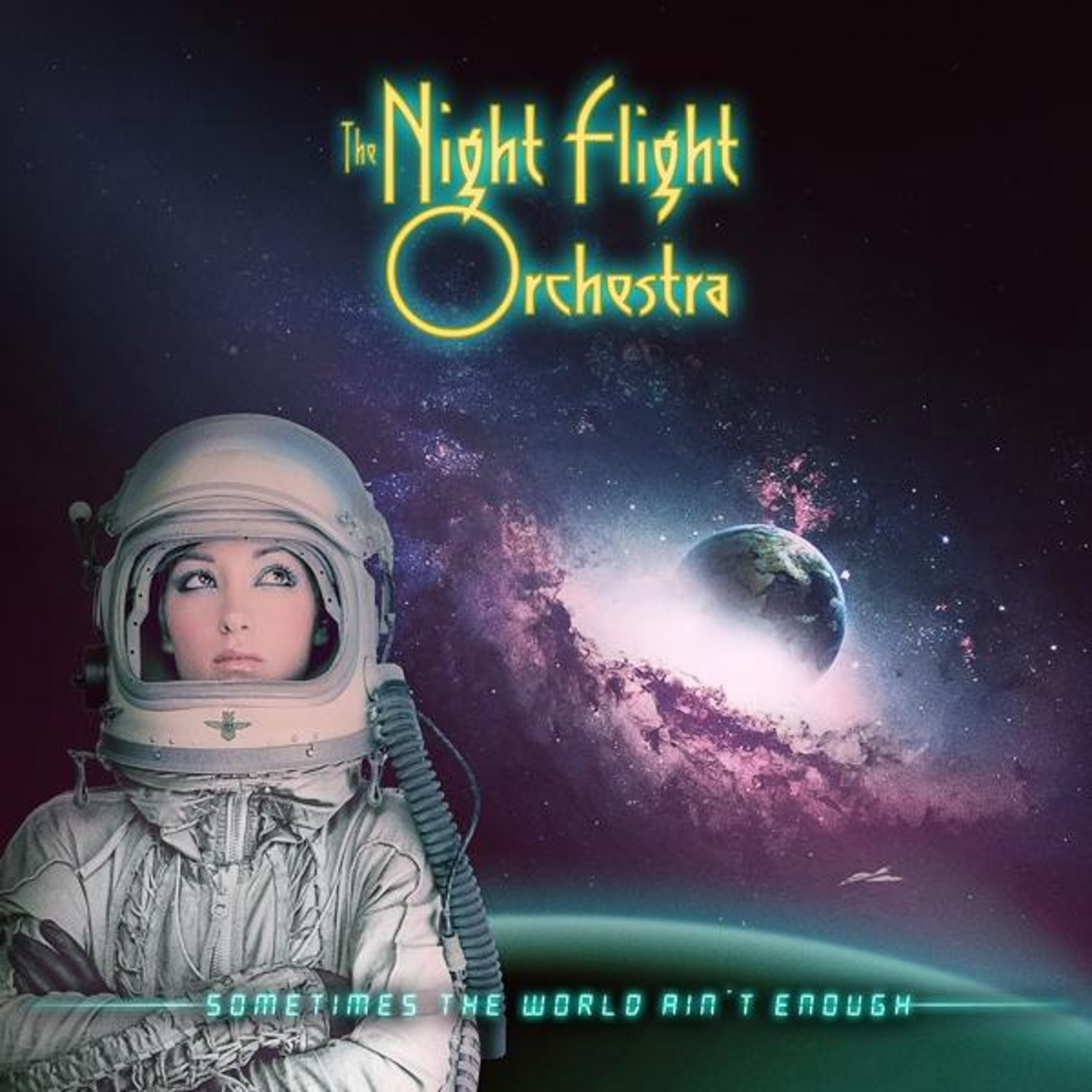 The Night Flight Orchestra - Sometimes the World ain't enough (CD)