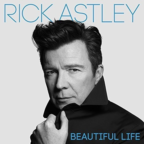 Rick Astley - Beautiful Life (Deluxe Edition) (CD)