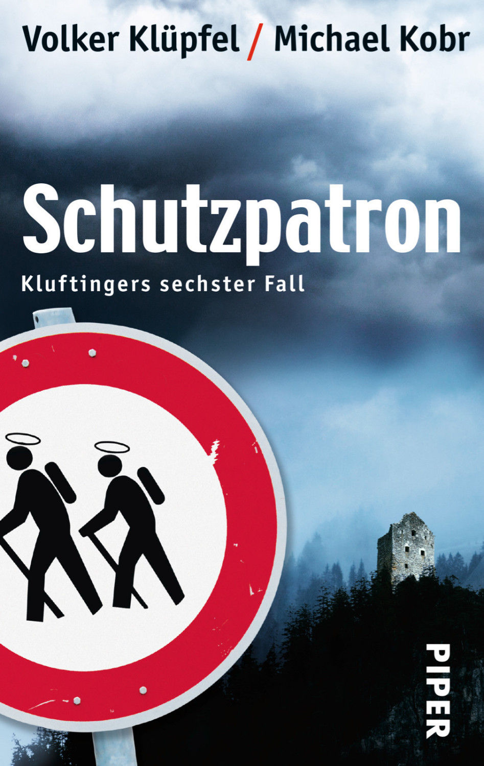 Schutzpatron. Kommissar Kluftinger 06 (Volker Klüpfel, Michael Kobr)