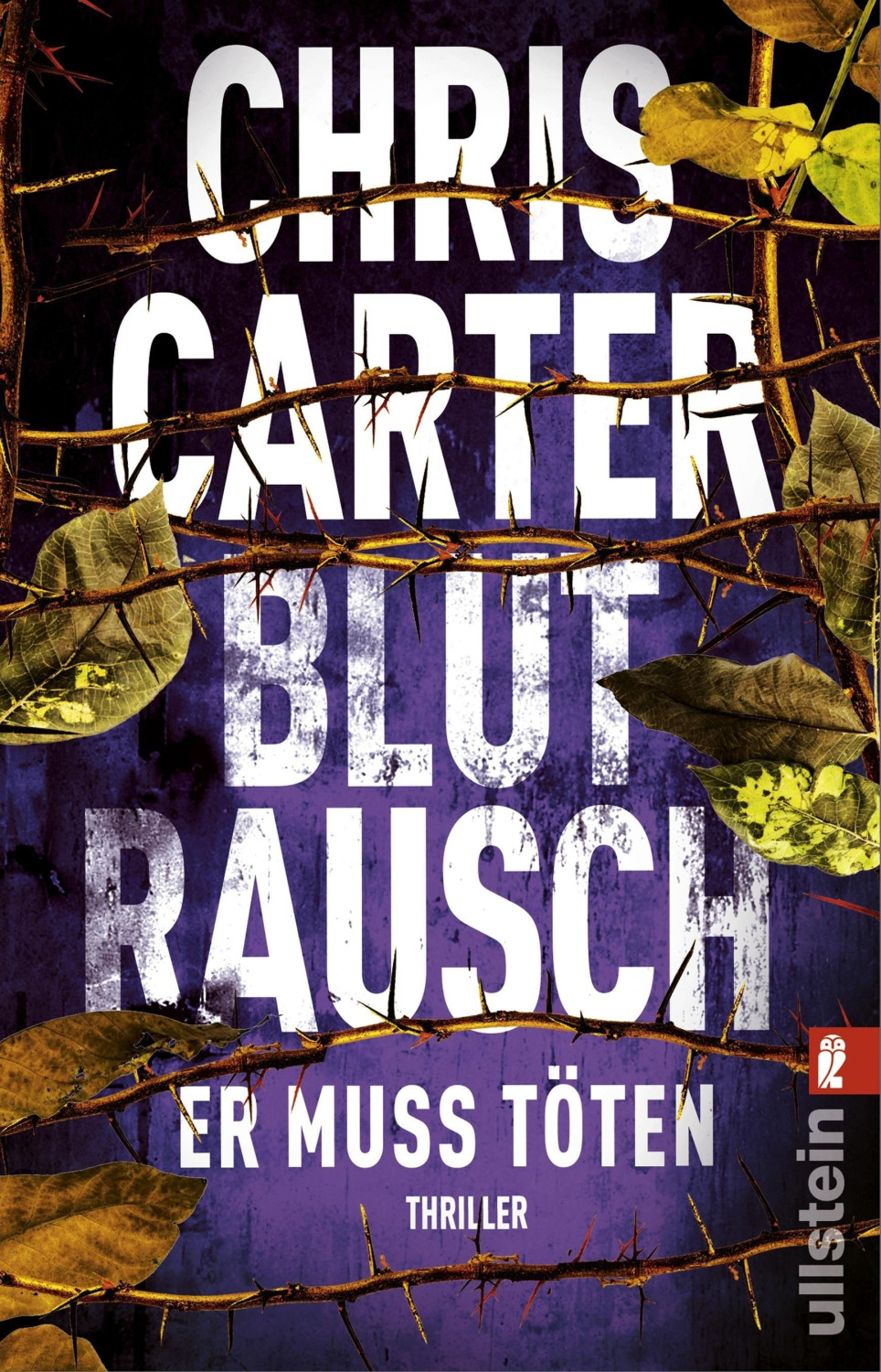 Blutrausch Er muss töten (Chris Carter)