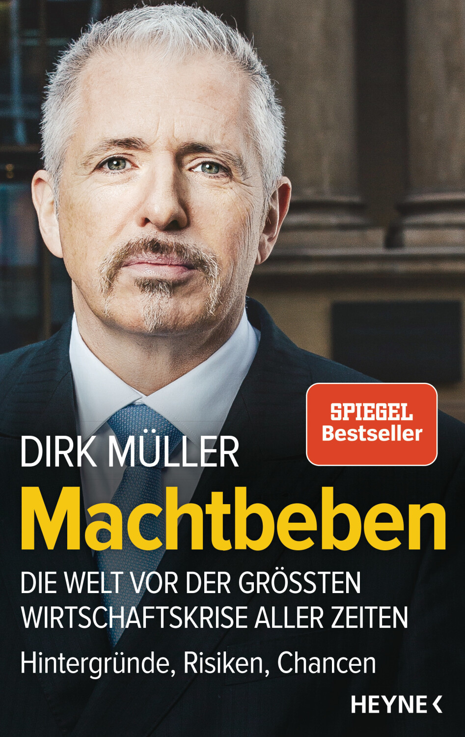 Machtbeben Die Welt vor der größten Wirtschaftskrise aller Zeiten - Hintergründe, Risiken, Chancen (Dirk Müller)