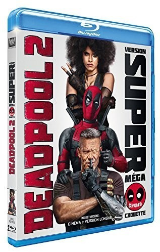Deadpool 2 [Deadpool 2 - Version Longue et Cinéma]