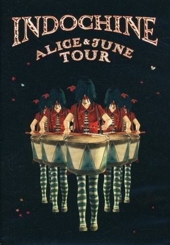 Indochine - Alice & June Tour [Import italien] [DVD]