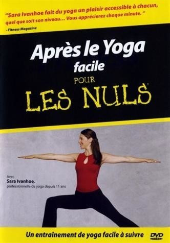 Après Le Yoga Pour Les Nuls [DVD]