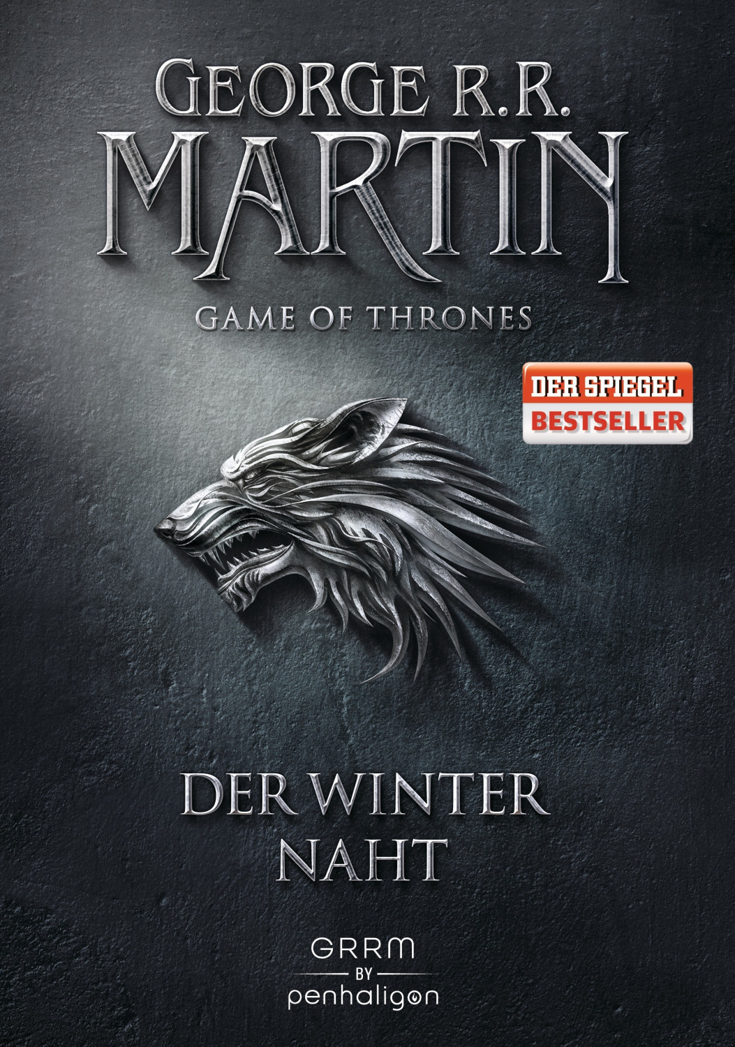 Der Winter naht / Game of Thrones Bd. 1 (George R. R. Martin)