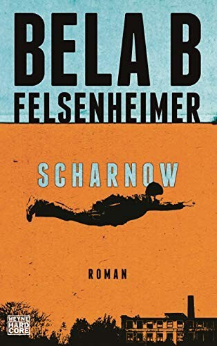 Scharnow (Bela B. Felsenheimer)