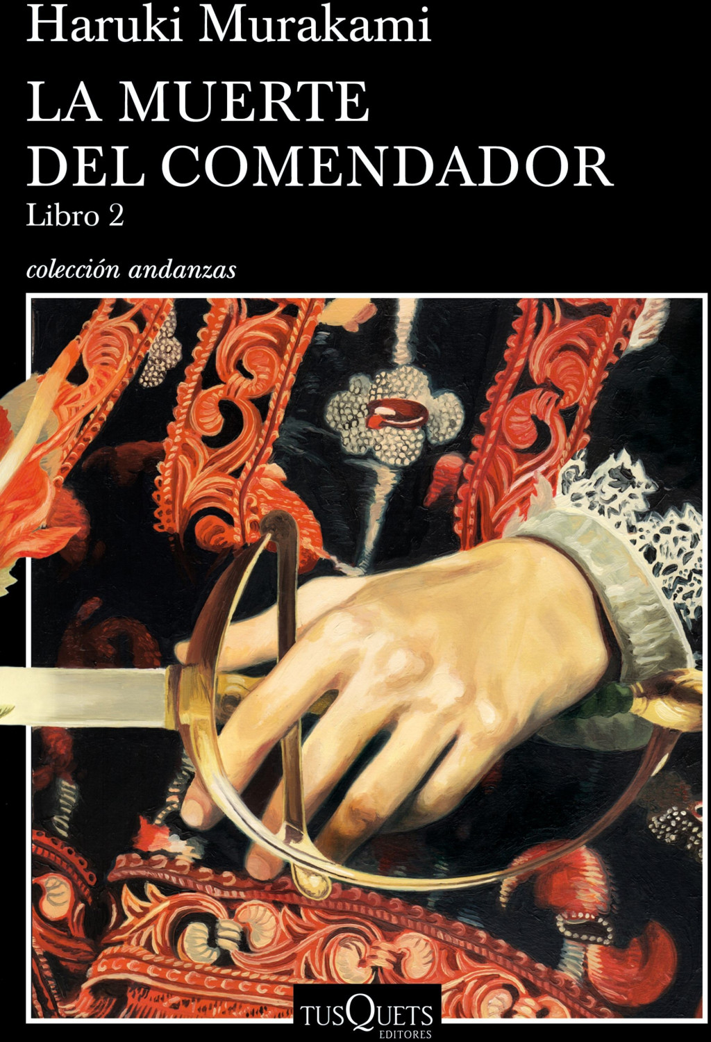 La muerte del comendador (Libro 2) (Haruki Murakami)