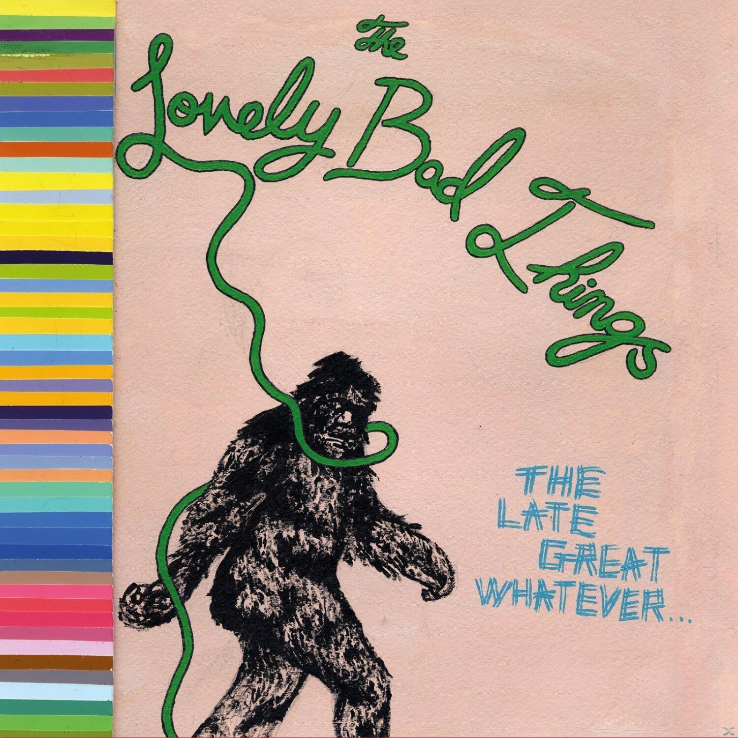 The Lovely Bad Things - The Late Great Whatever (Vinyl)