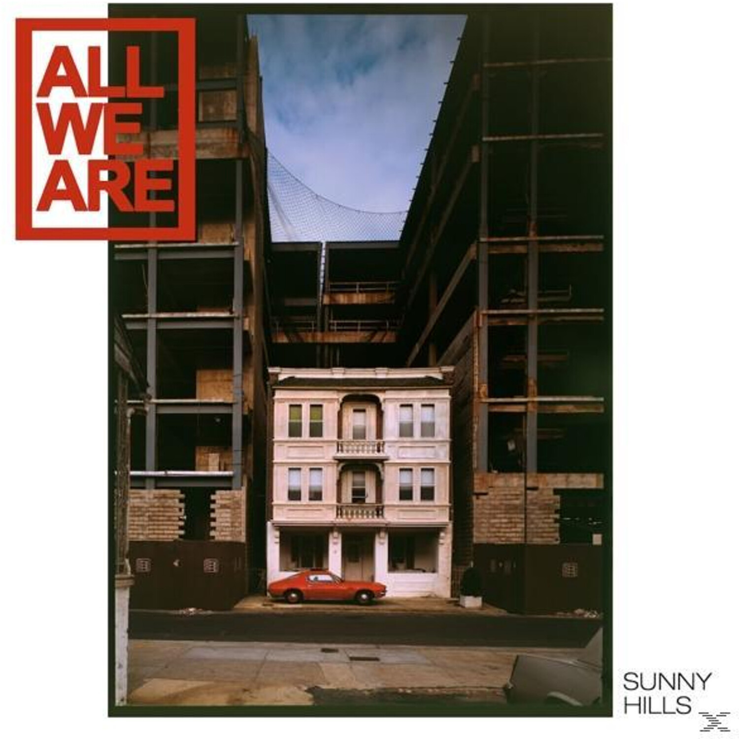 All We Are - Sunny Hills (Vinyl)