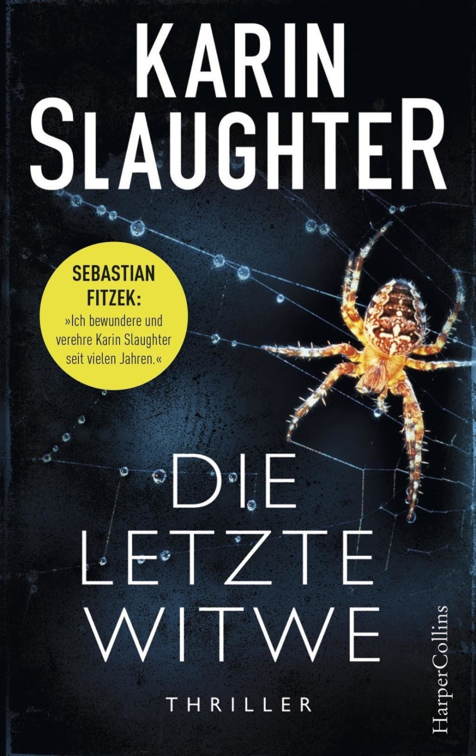 Die letzte Witwe (Karin Slaughter)