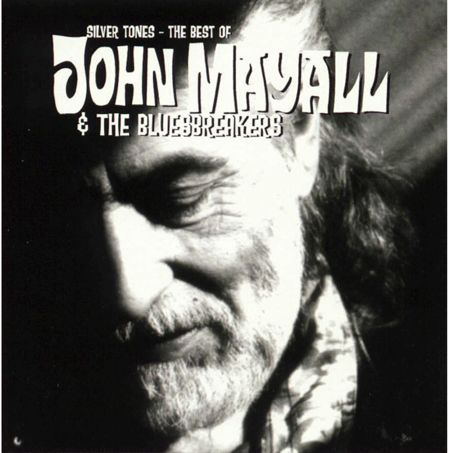 The Bluesbreakers - Silver Tones - The Best of John Mayall & The Bluesbreakers (CD)