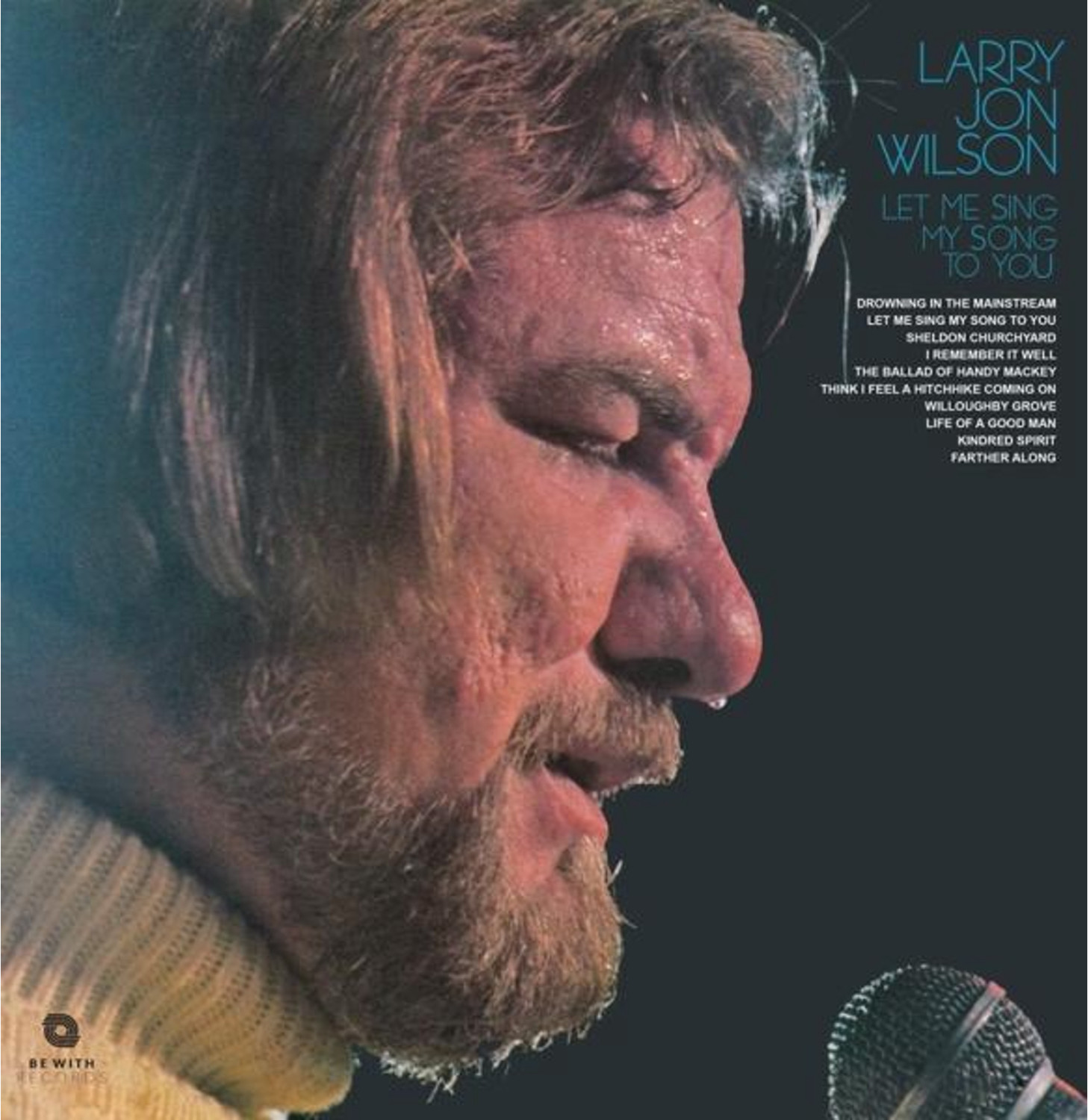 Larry Jon Wilson - Let Me Sing My Song To You (Vinyl)