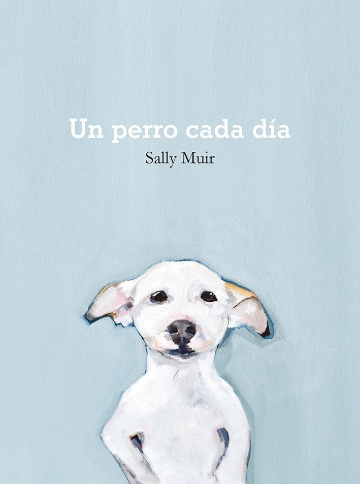 Un perro cada día (Sally Muir)
