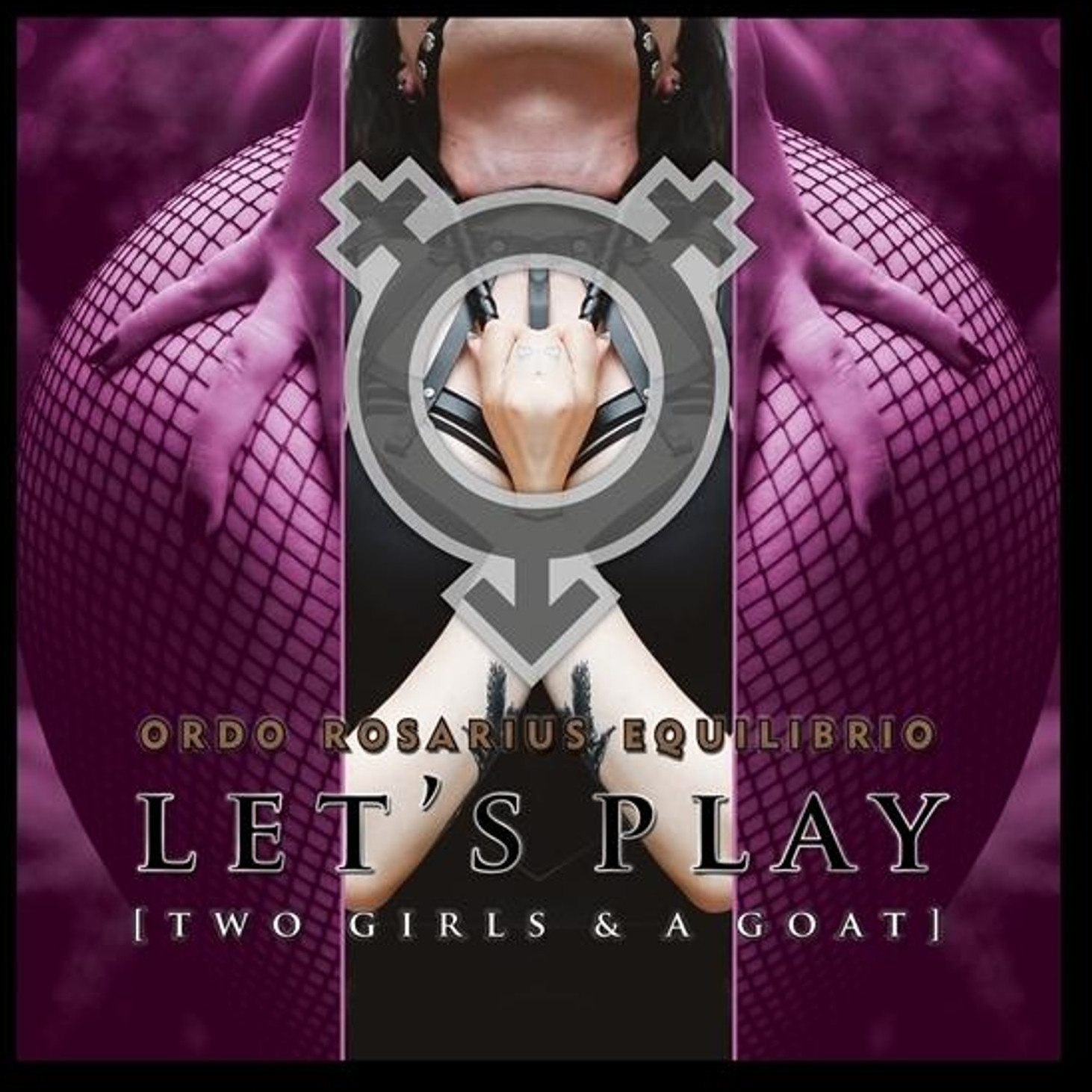 Ordo Rosarius Equilibrio - Lets's Play (CD)