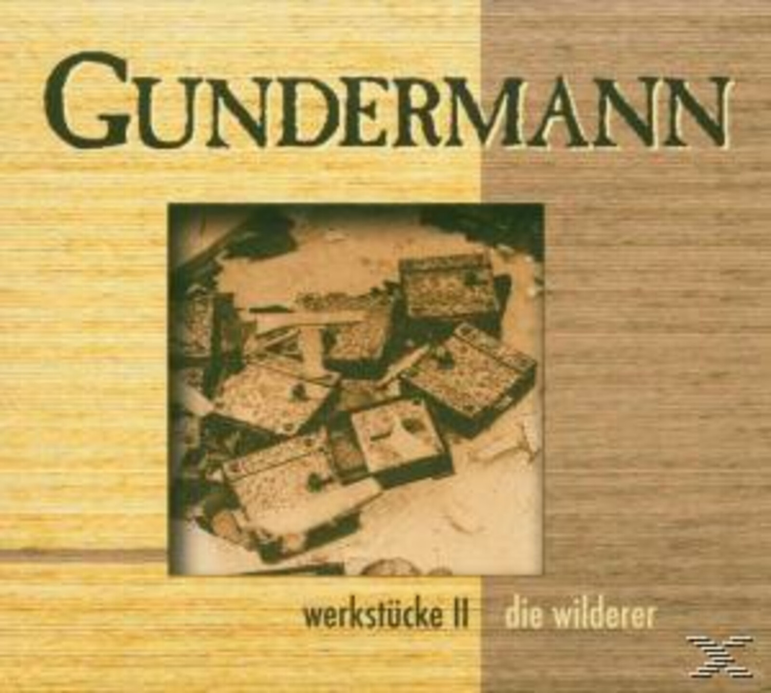 Gerhard & Die Wilderer Gundermann - Werkstücke II (CD)