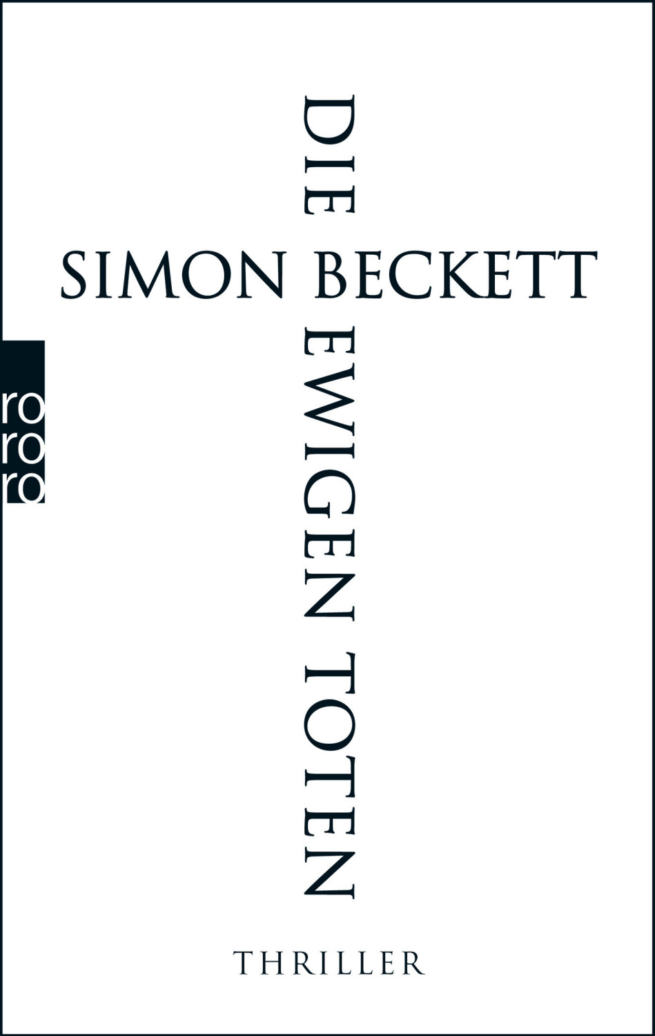 Die ewigen Toten  David Hunter Band 6 (Simon Beckett)