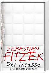 Der Insasse (Sebastian Fitzek) [Softcover]