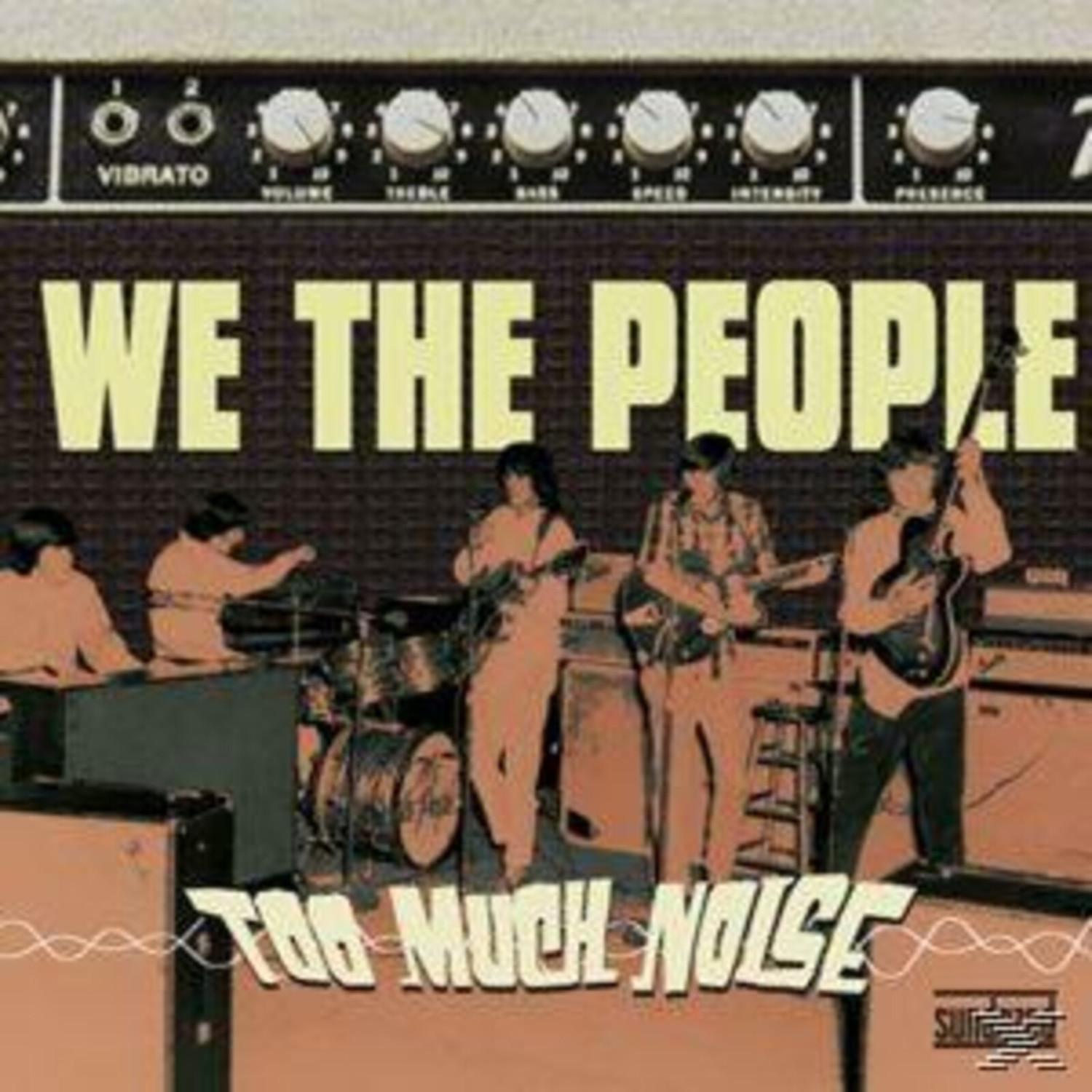 We The People - Too Much Noise (Vinyl)
