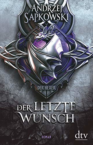 Der letzte Wunsch Vorgeschichte 1 zur Hexer-Saga (Andrzej Sapkowski) [Paperback]