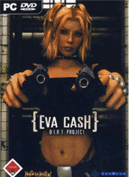 Eva Cash: D.I.R.T. Project (PC)